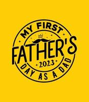 meine zuerst Vaters Tag wie ein Papa 2023 t Hemd Design vektor
