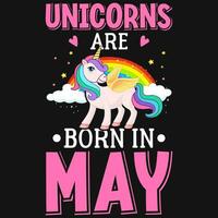 unicorns är född i Maj födelsedag tshirt design vektor