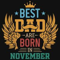 Beste Papa sind geboren im November Geburtstag T-Shirt Design vektor