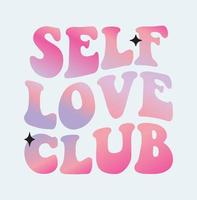 själv kärlek klubb vågig text lutning typografi klistermärke design vektor