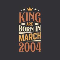 König sind geboren im März 2004. geboren im März 2004 retro Jahrgang Geburtstag vektor