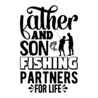 Vater und Sohn Angeln Partner zum Leben Angeln Vaters Tag T-Shirt vektor