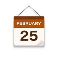 Februar 25, Kalender Symbol mit Schatten. Tag, Monat. Treffen geplanter Termin Zeit. Veranstaltung Zeitplan Datum. eben Vektor Illustration.