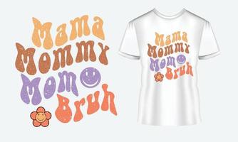 Mama Zitate Vektor Typografie Mama Design, Zitate t Hemd Designs