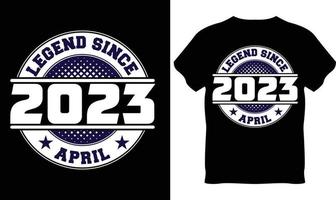 legend eftersom april 2023 t-shirt design vektor