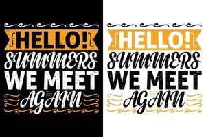 Hallo Sommer wir Treffen agam T-Shirt Design vektor