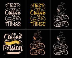 Kaffee Typografie t Hemd Design mit Zitate, Kaffee svg bündeln Design vektor