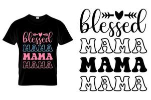 Typografie Mama T-Shirt Design Vektor Mutter Tag Zitate