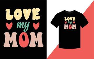 kärlek min mamma, mors dag bäst retro häftig t skjorta design. vektor