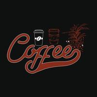 Kaffee Vektor T-Shirt Design. Kaffee T-Shirt Design. können Sein benutzt zum drucken Tassen, Aufkleber Entwürfe, Gruß Karten, Poster, Taschen, und T-Shirts