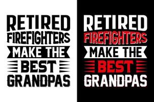 pensionerad brandmän göra de bäst farfar brandman tshirt design proffs vektor