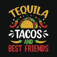 tequila tacos och bäst vänner, cinco de mayo typografi t skjorta, vektor, och skriva ut mall vektor
