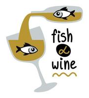 fisk och vin. vin flaska och glas med vit vin och fiskar. vektor isolerat illustration med text.