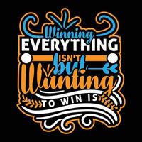 mästare t-shirt design inspirerande atletisk kläder för vinnande, Träning, och motivering - skaffa sig din vinnande attityd med 'vinnande är det inte allt men önskar till vinna är' Citat vektor