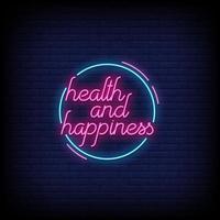 hälsa och lycka neonskyltar stil text vektor