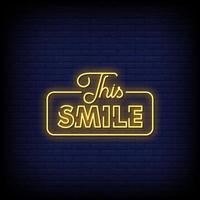Dieses Lächeln Neon Zeichen Stil Text Vektor