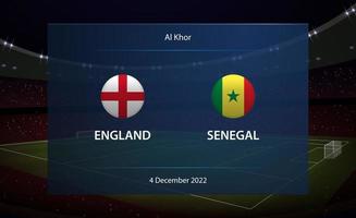 England vs. Senegal. Fußball Anzeigetafel Übertragung Grafik vektor