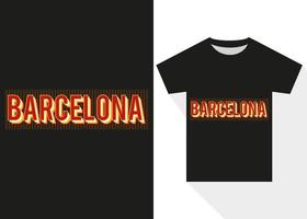 Barcelona Typografie T-Shirt Design. einzigartig Typografie t Hemd Design vektor