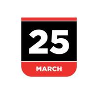 25 März Kalender Vektor Symbol. 25 März Typografie.