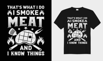 det är Vad jag do jag rök kött bbq vektor typografi t-shirt design