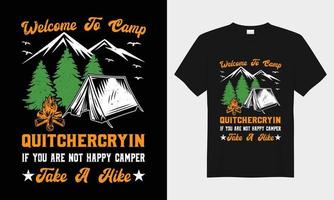 herzlich willkommen zu Lager quitchercryin, Camping Vektor Typografie T-Shirt Design