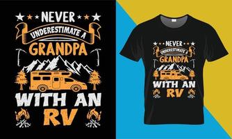 camping t-shirt design, aldrig underskattar en morfar med ett rv vektor