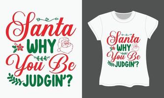 Weihnachten Typografie t Hemd Design, Santa vektor