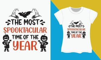 Halloween T-Shirt svg Schnitt Dateien Design, das die meisten spuktakulär Zeit von das Jahr vektor