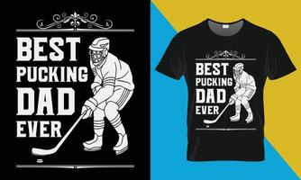 Eishockey Typografie T-Shirt Design, Beste Pucken Papa je vektor