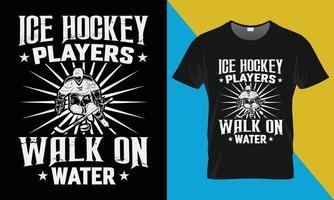 hockey typografi t-shirt design, is hockey spelare promenad på vatten vektor