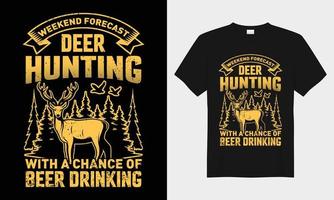 helgen prognos rådjur jakt med en chans av öl dricka vektor typografi t-shirt design