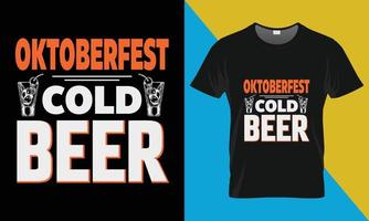 Oktoberfest T-Shirt Design, Oktoberfest kalt Bier vektor