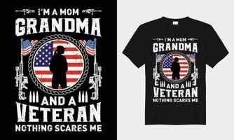 Ich bin ein Mama Oma und ein Veteran Typografie Vektor T-Shirt Design