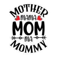 Mutter Mutter Mama ma Mama t Hemd Design vektor