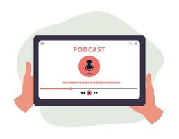 podcast app på digital läsplatta i händer. lyssnande till musik och audio utsända. vektor