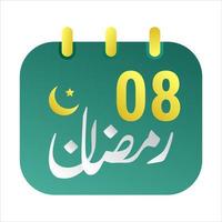 8 .. Ramadan Symbole elegant Grün Kalender mit golden Halbmond Mond. Englisch Text. und Arabisch Kalligraphie. vektor