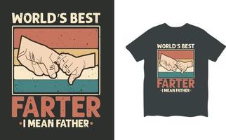 Welt Beste weiter ich bedeuten Vater retro Jahrgang Vaters Tag T-Shirt Design, glücklich Vater T-Shirt Design vektor
