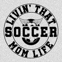 Leben' Das Fußball Mama Leben vektor
