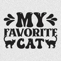 meine Liebling Katze Typografie T-Shirt Design vektor