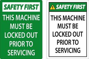 säkerhet först detta maskin måste vara låst ut tidigare till underhåll tecken vektor