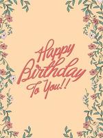 eleganta Lycklig födelsedag till du. text med färgrik blommor och löv dekorerad på bakgrund. vektor