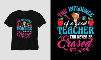 Lehrer Tag T-Shirt Design Konzept erstellt mit Typografie Zitate, Ausbildung, Apfel vektor