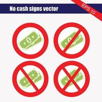 Nein Kasse und Münzen Geld Zeichen Symbol. Verbot Papier Geld Symbol Aufkleber Kommunikation Botschaft. halt Bestechung Korruption vektor