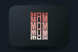 Mütter Tag T-Shirt Design Mama mit Grunge Textur vektor