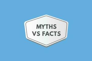 Mythen vs. Fakten Text Taste. Mythen vs. Fakten Zeichen Symbol Etikette Aufkleber Netz Tasten vektor