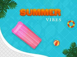 Sommer- Stimmung Poster Design mit oben Aussicht von schwebend Bett, Strand Ball, Rettungsring, tropisch Blätter gegen Schwimmen Schwimmbad Hintergrund. vektor