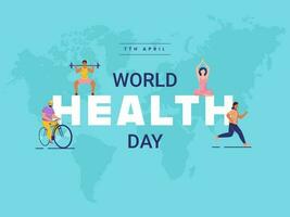 7 .. April, Welt Gesundheit Tag Schriftart mit Karikatur Menschen Charakter im anders Aktivitäten auf Blau Welt Karte Hintergrund. vektor