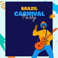 Brasilien Karneval Party Poster Design mit Karikatur Brasilianer Mann spielen Gitarre auf Blau Hintergrund. vektor