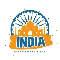 Indien Lycklig republik dag font med saffran taj mahal monument och ashoka hjul på vit bakgrund. vektor