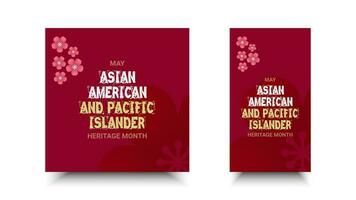 asiatisch amerikanisch und Pazifik Insulaner Erbe Monat. Vektor Sozial Medien zum Anzeigen, Banner, Karte, Poster, Hintergrund.